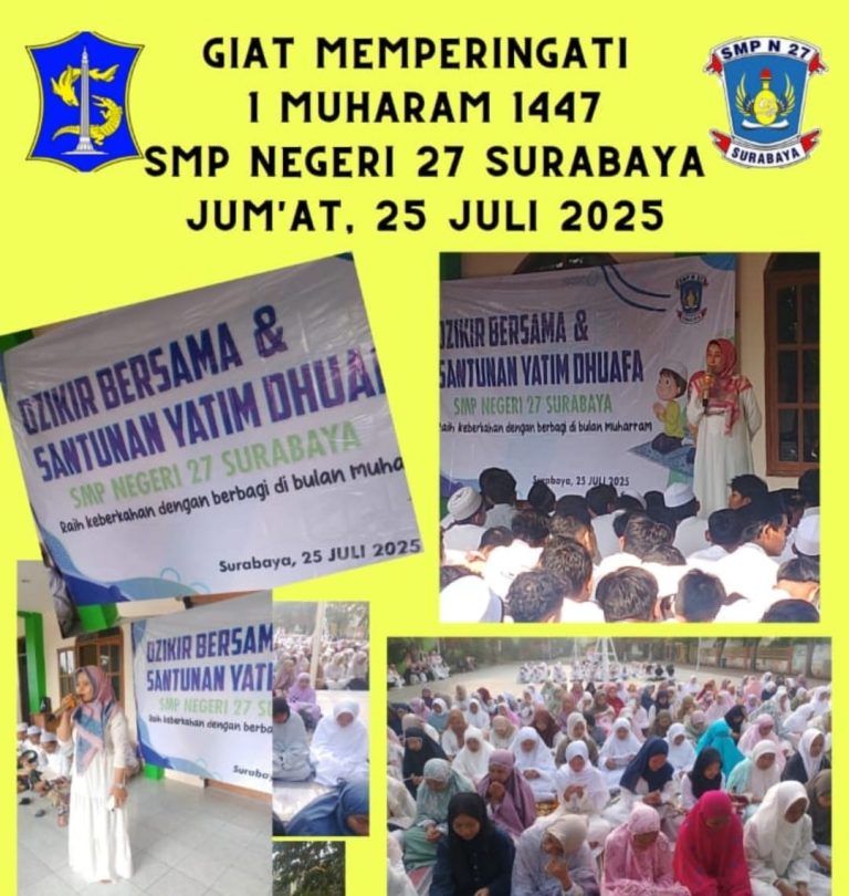 SMP Negeri 27 Surabaya Memperingati Bulan Suci Muharram, Dengan Cara Dzikir Bersama,Santunan Yatim Dhuafa 