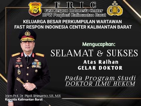 DPW FAST RESPON INDONESIA CENTER Prop. Kalbar Ucapkan Selamat dan Sukses untuk Kapolda Kalbar.