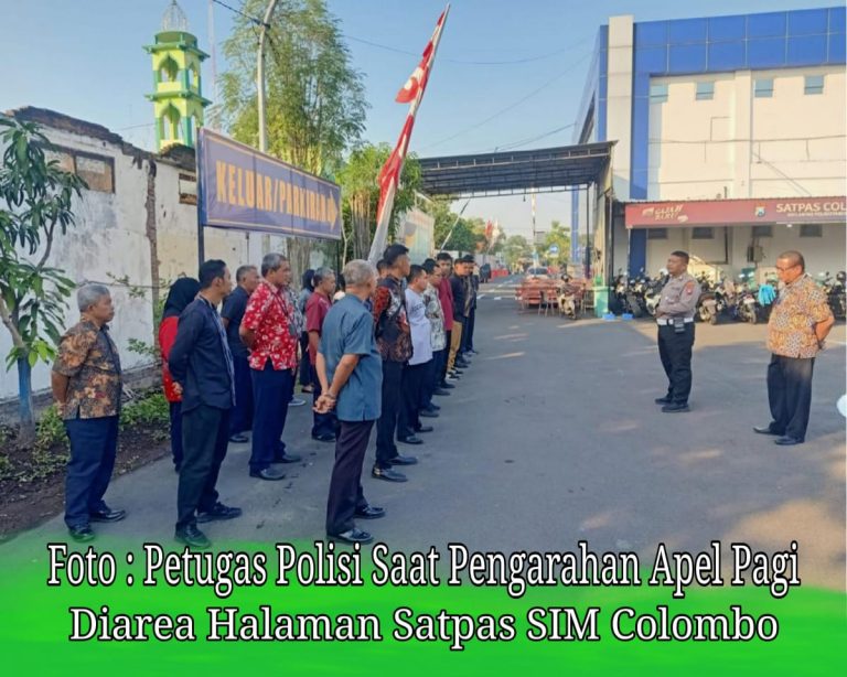 Kanit Regident Satpas Colombo : Rutinitas Apel Petugas Satpas Menyelaraskan Visi dan Misi Dalam Pelayanan Publik