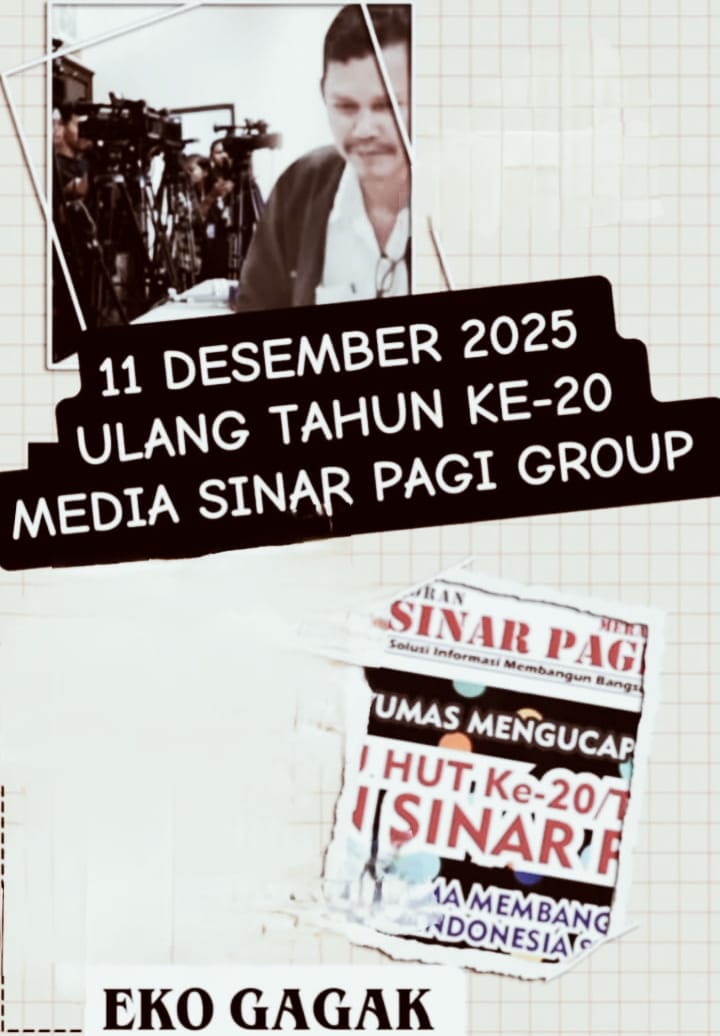 Eko Gagak : Hari Ulang Tahun Media Sinar Pagi Group Ke-20 Bertekad Memperkuat Optimisme