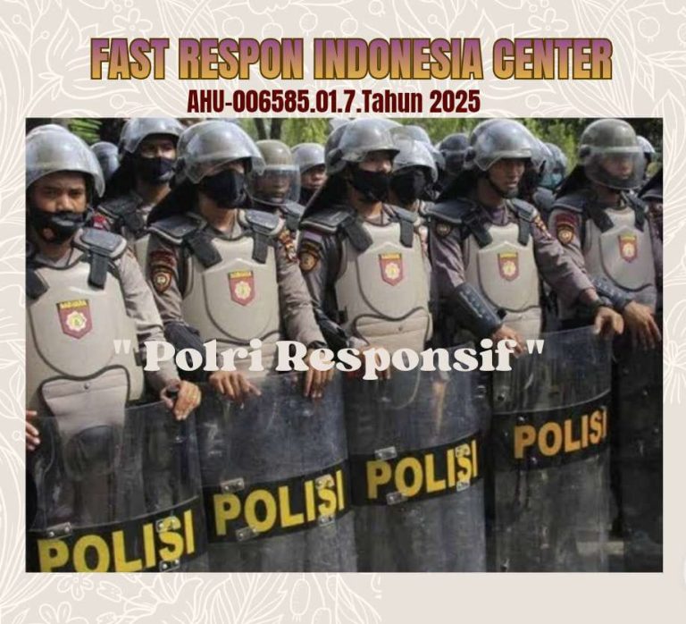 Fast Respon Indonesia Center : Sejak Reformasi Polri, Polri Semakin Tunjukkan Responsif 