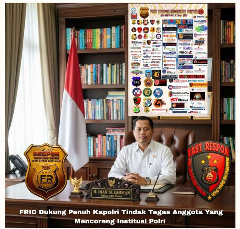 FRIC Dukung Kapolri Tindak Tegas Anggota Yang Mencoreng Institusi Polri 