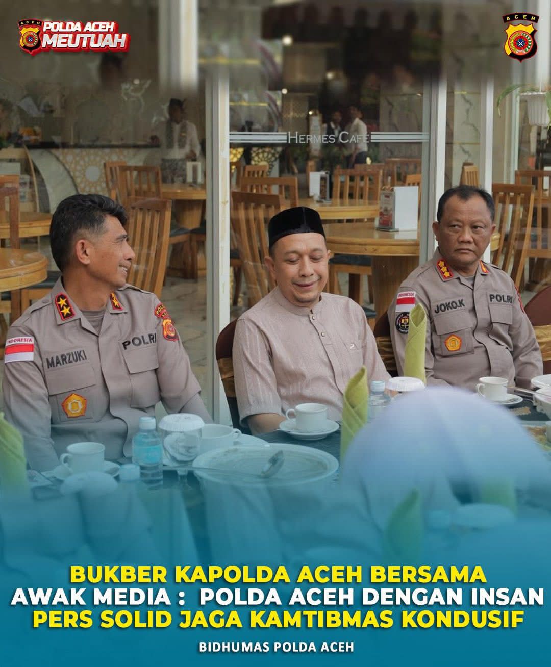 Kapolda Aceh Irjen Pol Drs. Marzuki Ali Basyah, Gelar Buka bersama Awak Media