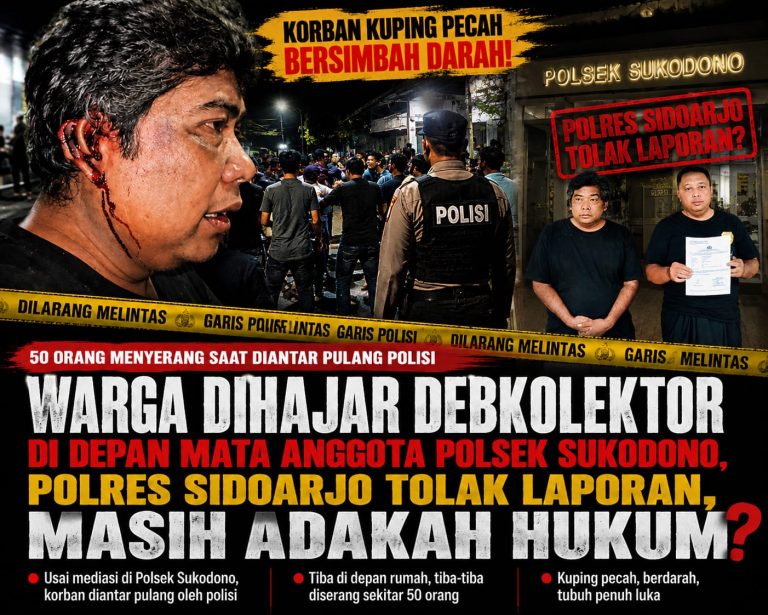 Warga Dihajar Debt Collector di Depan Mata Anggota Polsek Sukodono, Korban Mengaku Laporannya Ditolak Polres, Masih Adakah Hukum
