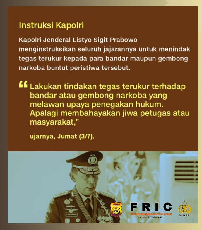 Kapolri Instruksikan Tindak Tegas Terukur Terhadap Bandar dan Gembong Narkoba