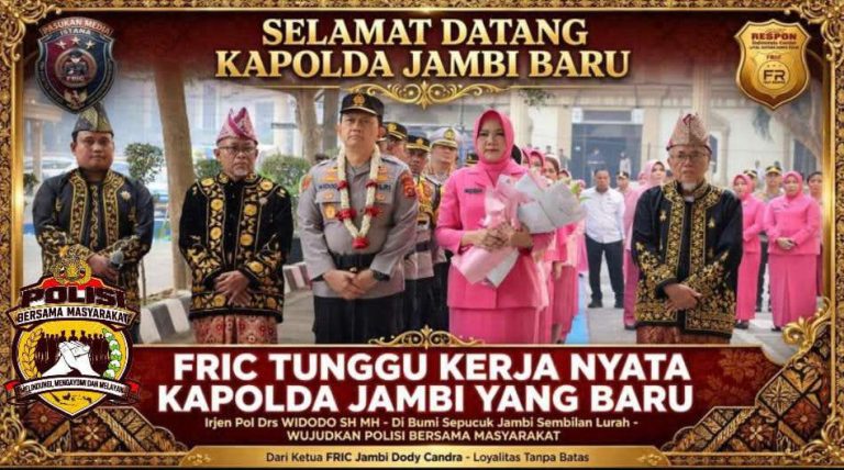 FRIC TUNGGU KERJA NYATA KAPOLDA JAMBI BARU IRJEN POL Drs. WIDODO – WUJUDKAN TAGLINE POLISI BERSAMA MASYARAKAT DI BUMI SEPUCUK JAMBI SEMBILAN LURAH